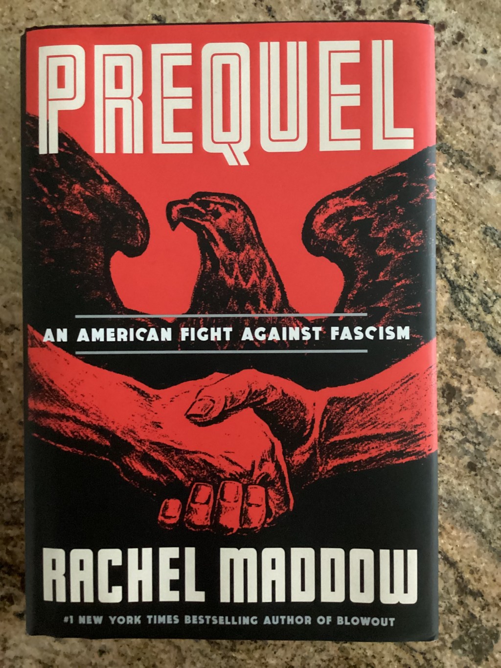 Prequel: An American Fight Against Fascism by Rachel&nbsp;Maddow